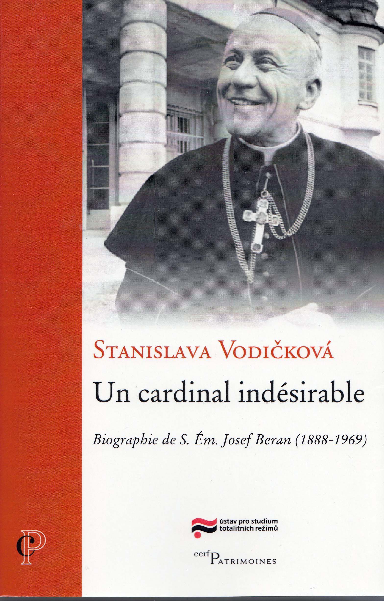 VODIČKOVÁ, Stanislava:  Un cardinal indésirable / Nepohodlný kardinál